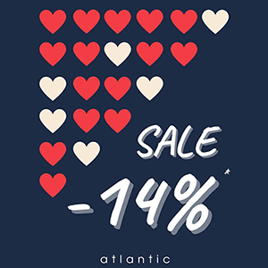 14% discount for Valentine's Day in the Atlantic store